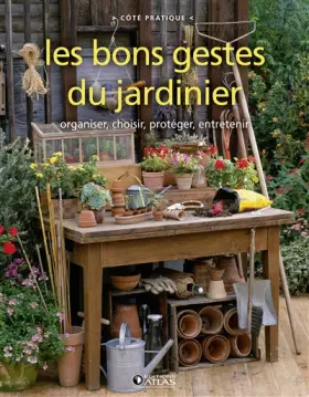 Couverture du produit · Les bons gestes du jardinier