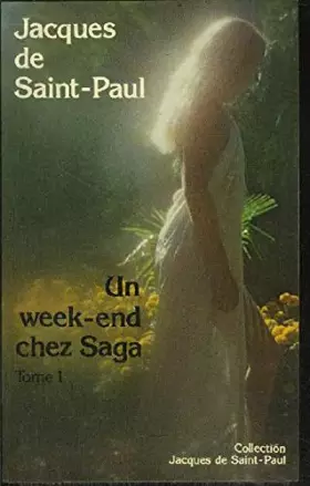 Couverture du produit · Un week-end chez saga (premiere partie)