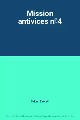 Couverture du produit · Mission antivices n4
