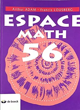 Couverture du produit · Espace math 56 manuel 6 per./sem. et + - edition pour le luxembourg
