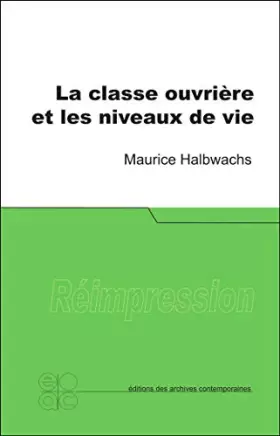 Couverture du produit · La classe ouvrière et les niveaux de vie
