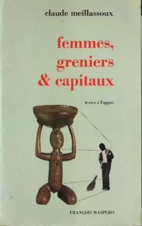 Couverture du produit · Femmes, greniers et capitaux (Textes à l'appui)