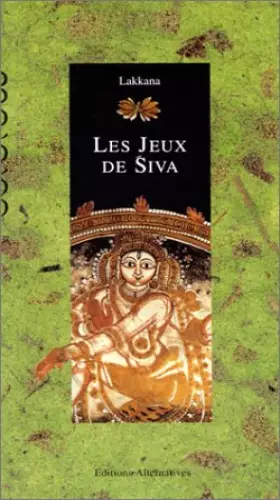 Couverture du produit · Les Jeux de Siva (écriture indienne Kannada)