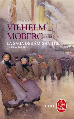 Couverture du produit · La Saga des émigrants, tome 2 : La Traversée