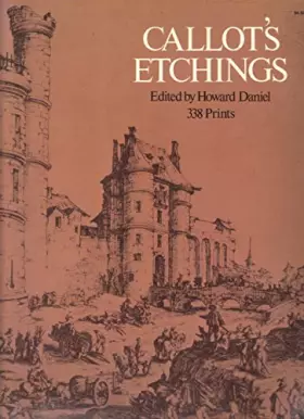 Couverture du produit · Callot's Etchings by Jacques Callot (Drawings) � Visit Amazon's Jacques Callot Page search results for this author Jacques Call