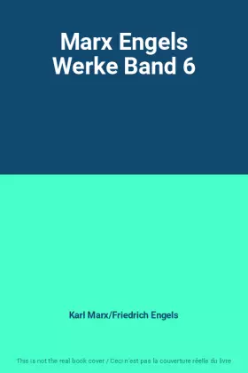 Couverture du produit · Marx Engels Werke Band 6