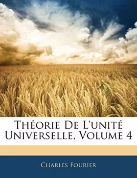 Couverture du produit · Theorie de L'Unite Universelle, Volume 4