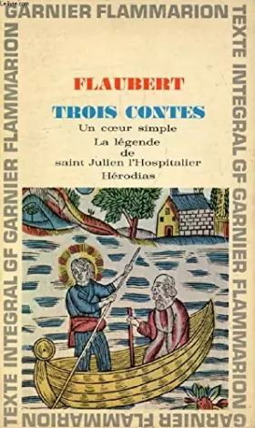 Couverture du produit · TROIS CONTES (UN COEUR SIMPLE / LA LEGENDE DE SAINT JULIEN L'HOSPITALIER / HERODIAS)