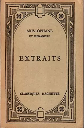 Couverture du produit · Classiques Grecs : Aristophane (extraits)