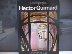 Couverture du produit · Hector Guimard - Architectural Monographs
