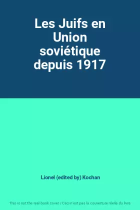 Couverture du produit · Les Juifs en Union soviétique depuis 1917