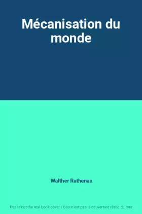 Couverture du produit · Mécanisation du monde