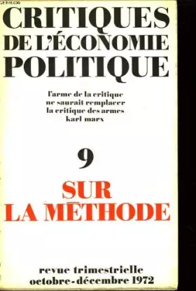Couverture du produit · Critiques de l'economie politique n°9 : sur la méthode