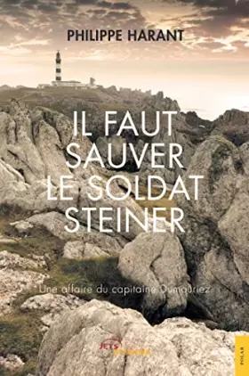 Couverture du produit · Il faut sauver le soldat Steiner