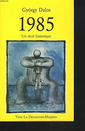 Couverture du produit · 1985, un récit historique
