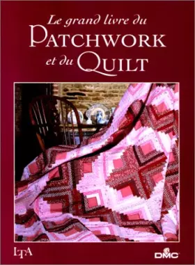 Couverture du produit · Le grand livre du patchwork