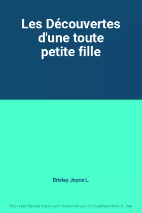 Couverture du produit · Les Découvertes d'une toute petite fille