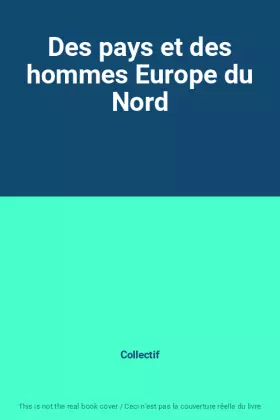 Couverture du produit · Des pays et des hommes Europe du Nord