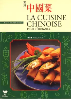 Couverture du produit · LA Cuisine Chinoise Pour Debutants