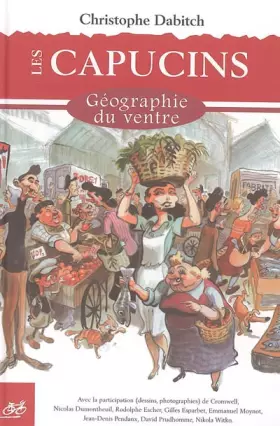 Couverture du produit · Les Capucins: Géographie du ventre
