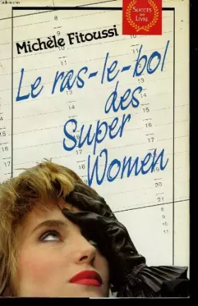 Couverture du produit · Le ras le bol des super women.