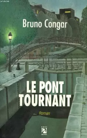 Couverture du produit · Le pont tournant