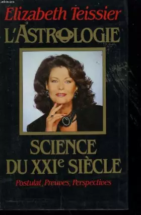 Couverture du produit · L'astrologie science du xxie siecle.