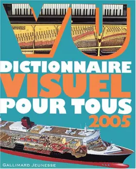 Couverture du produit · Vu 2005: Dictionnaire visuel pour tous