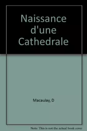 Couverture du produit · NAISSANCE D'UNE CATHEDRALE