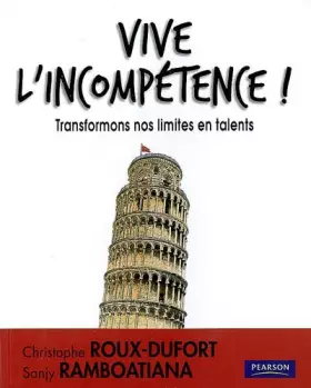 Couverture du produit · Vive l'incompétence !: Transformer nos limites en talents