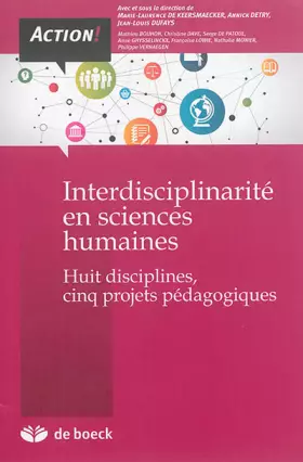 Couverture du produit · Interdisciplinarité en sciences humaines : Huit disciplines, cinq projets pédagogiques
