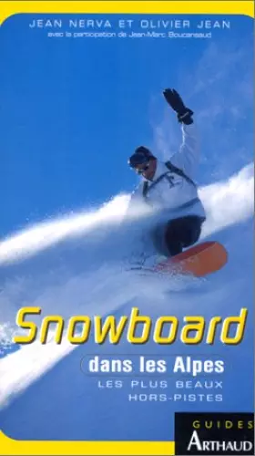 Couverture du produit · Le snowboard dans les Alpes