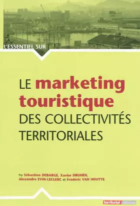 Couverture du produit · Le marketing touristique des collectivités territoriales