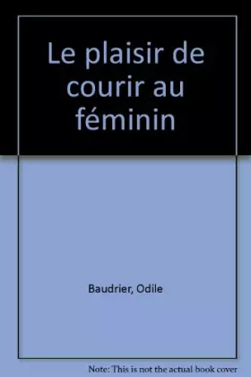 Couverture du produit · Le plaisir de courir au féminin