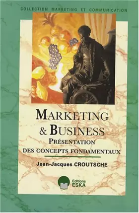 Couverture du produit · Marketing et Business : Présentation des concepts fondamentaux
