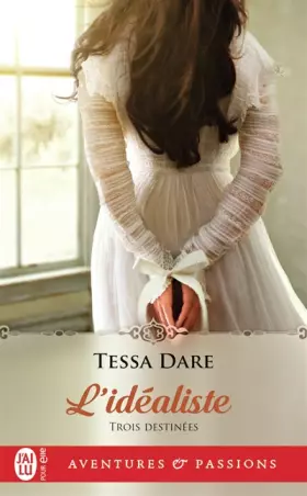 Couverture du produit · Trois destinées, 3 : L'idéaliste