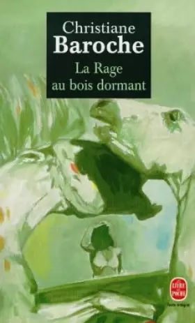 Couverture du produit · La Rage au bois dormant