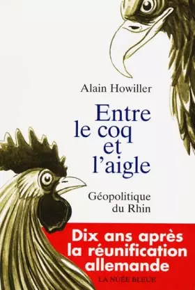 Couverture du produit · Entre le coq et l'aigle.: Géopolitique du Rhin