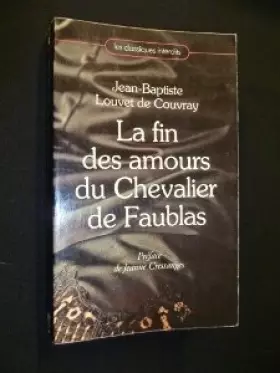 Couverture du produit · La fin des amours du Chevalier de Faublas