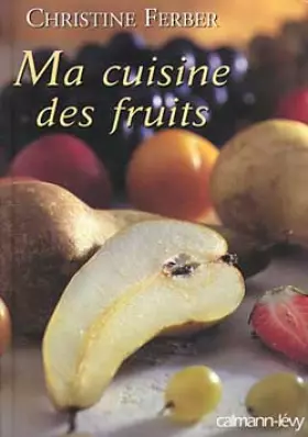 Couverture du produit · Ma cuisine des fruits