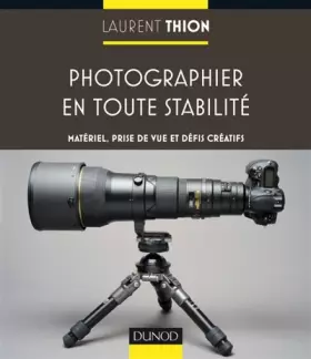 Couverture du produit · Photographier en toute stabilité