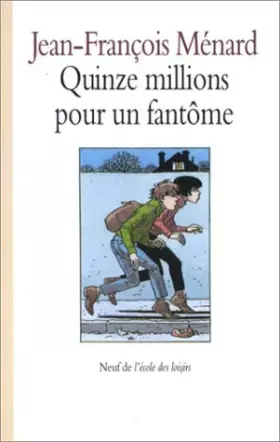 Couverture du produit · Quinze millions pour un fantme by Jean-Franois Mnard(1980-01-01)