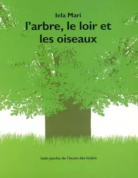 Couverture du produit · L'arbre, le loir et les oiseaux