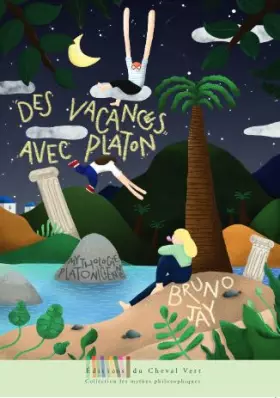 Couverture du produit · Des vacances avec Platon