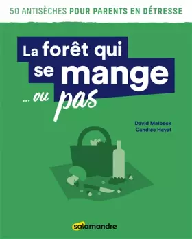 Couverture du produit · La forêt qui se mange... ou pas