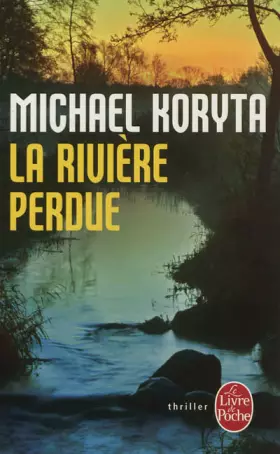 Couverture du produit · La Rivière perdue