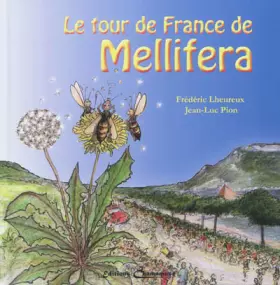 Couverture du produit · Le tour de France de Mellifera