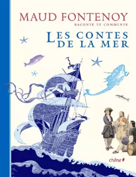 Couverture du produit · Maud Fontenoy Raconte et Commente les Contes de la Mer
