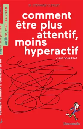 Couverture du produit · Comment être plus attentif, moins hyperactif, c'est possible !