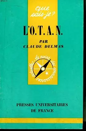 Couverture du produit · Que sais-je? N° 865 L'O.T.A.N.